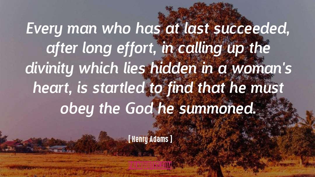 Summoned quotes by Henry Adams