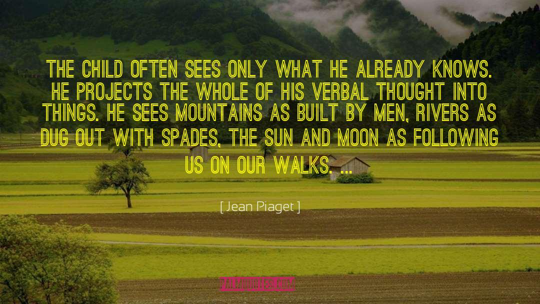 Sun And Moon quotes by Jean Piaget