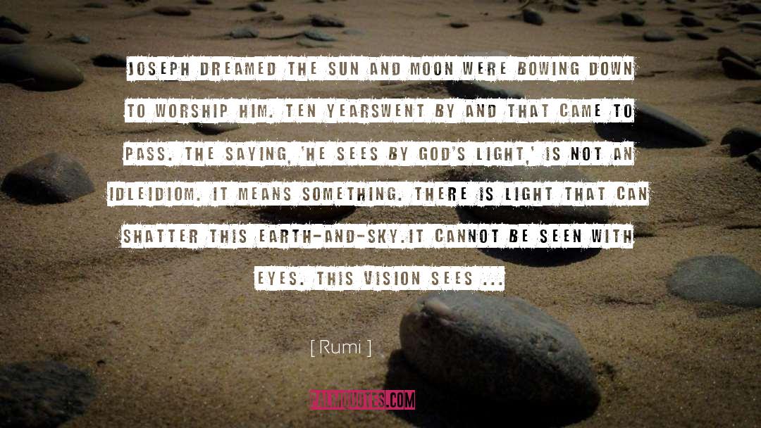 Sun And Moon quotes by Rumi