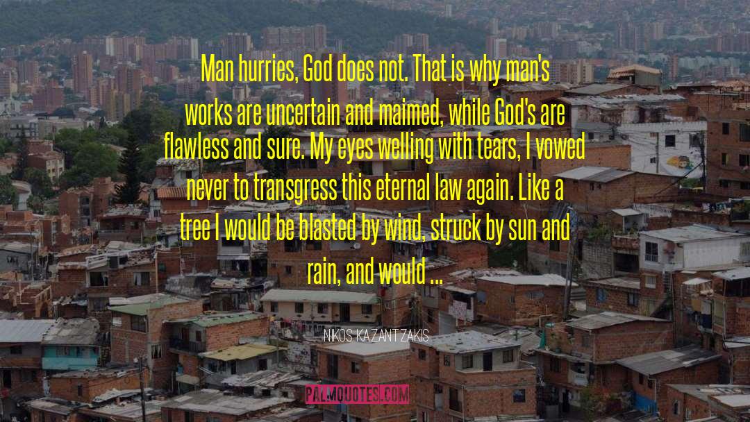 Sun And Rain quotes by Nikos Kazantzakis