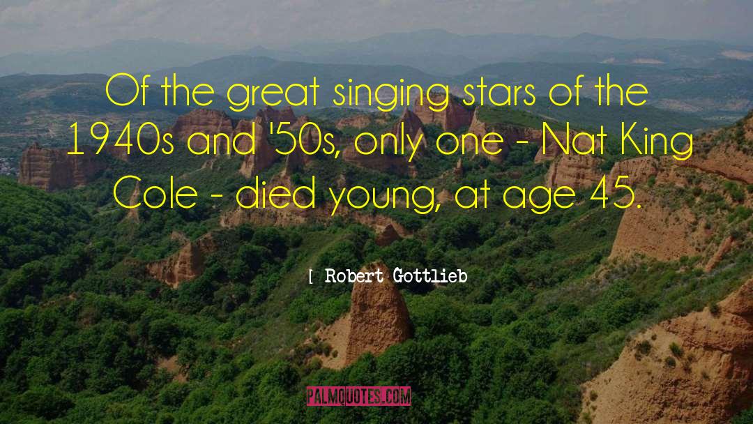Sun And Stars quotes by Robert Gottlieb