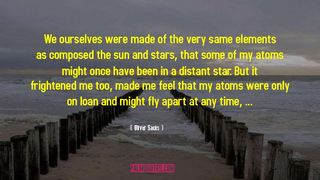 Sun And Stars quotes by Oliver Sacks