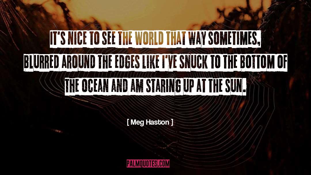 Sun Dial quotes by Meg Haston