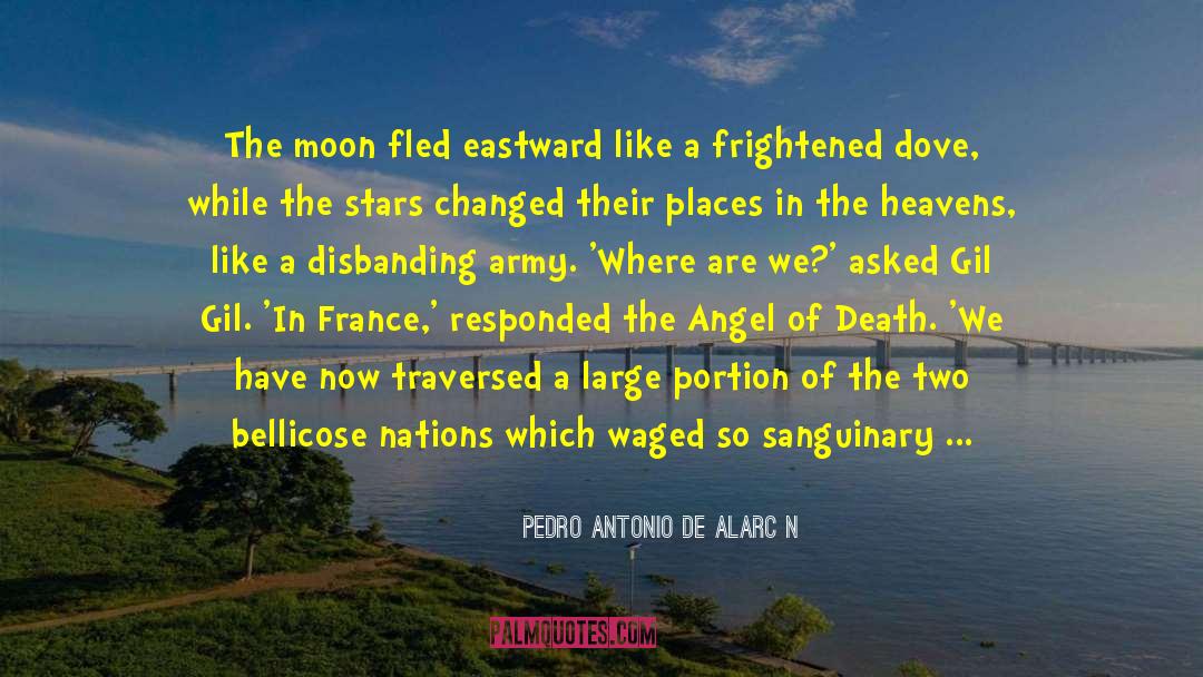 Sun Earth Moon quotes by Pedro Antonio De Alarcón