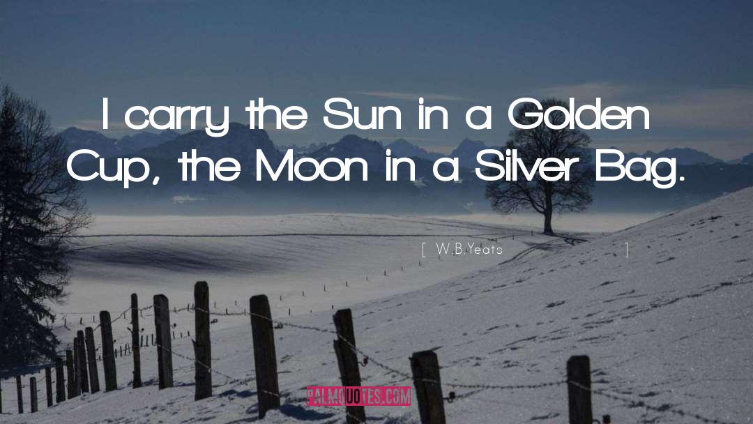Sun Moon quotes by W.B.Yeats