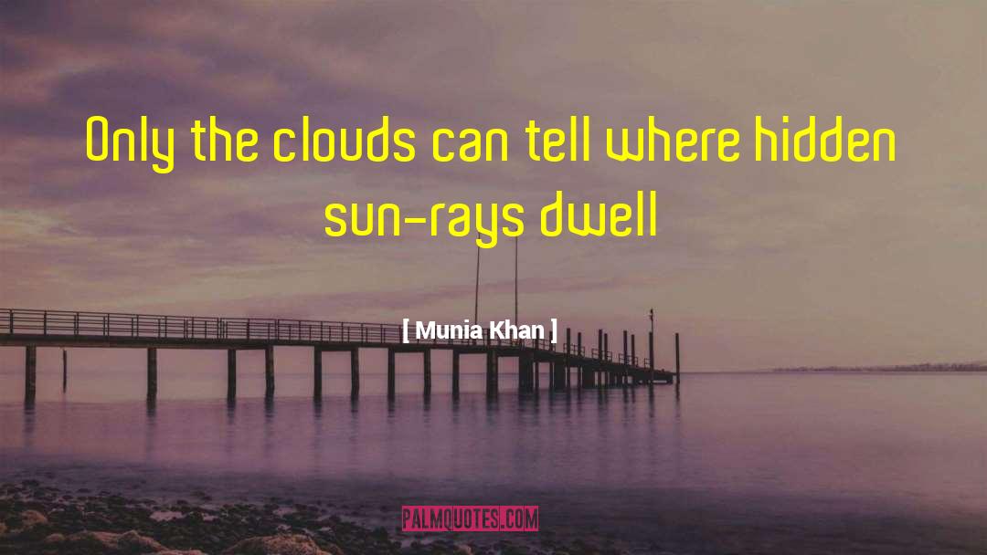 Sun Rays quotes by Munia Khan