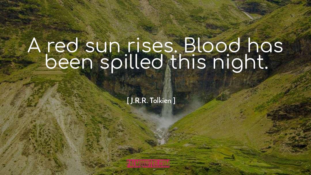 Sun Rise quotes by J.R.R. Tolkien