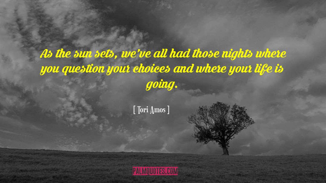 Sun Sets quotes by Tori Amos