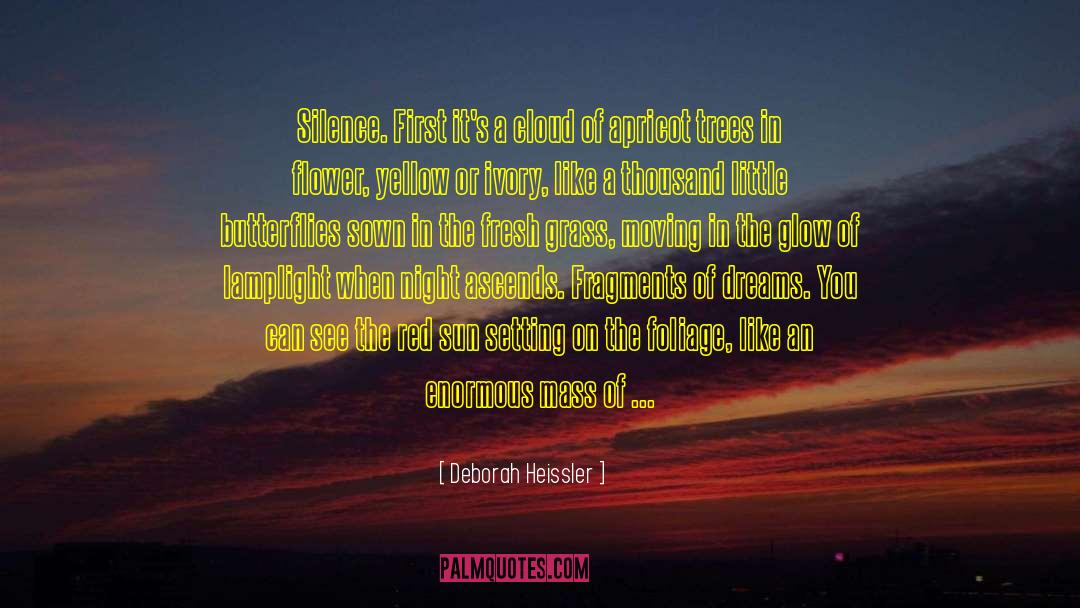 Sun Sets quotes by Deborah Heissler