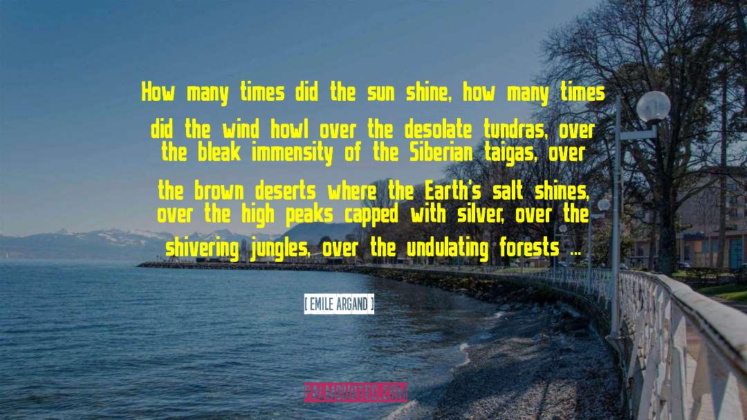 Sun Shine quotes by Emile Argand