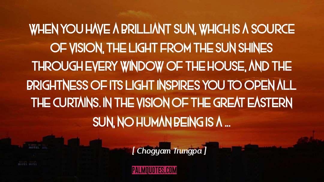 Sun Shines quotes by Chogyam Trungpa