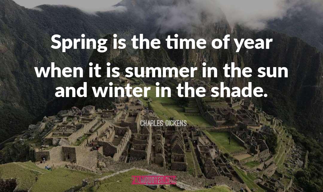 Sun Summer quotes by Charles Dickens