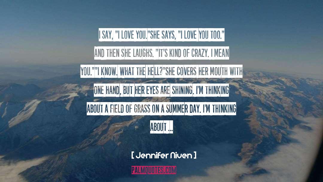 Sun Summer quotes by Jennifer Niven