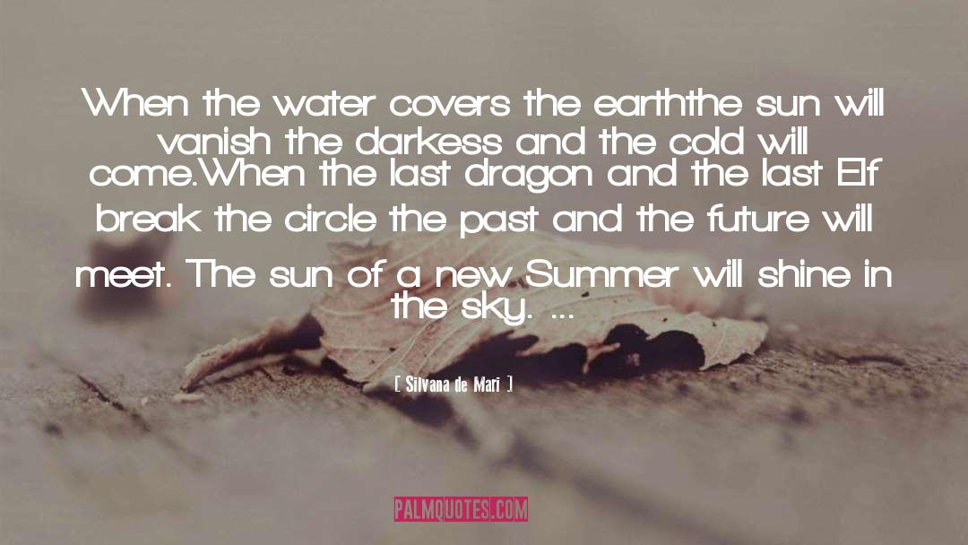 Sun Summer quotes by Silvana De Mari