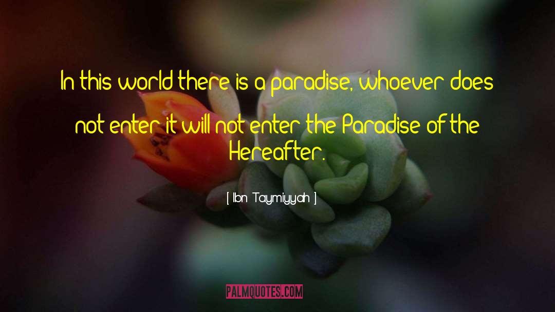 Sunbathers Paradise quotes by Ibn Taymiyyah