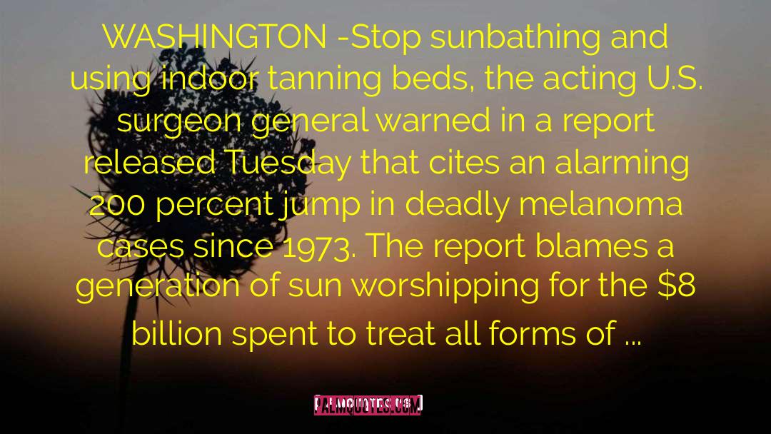 Sunbathing quotes by Anonymous