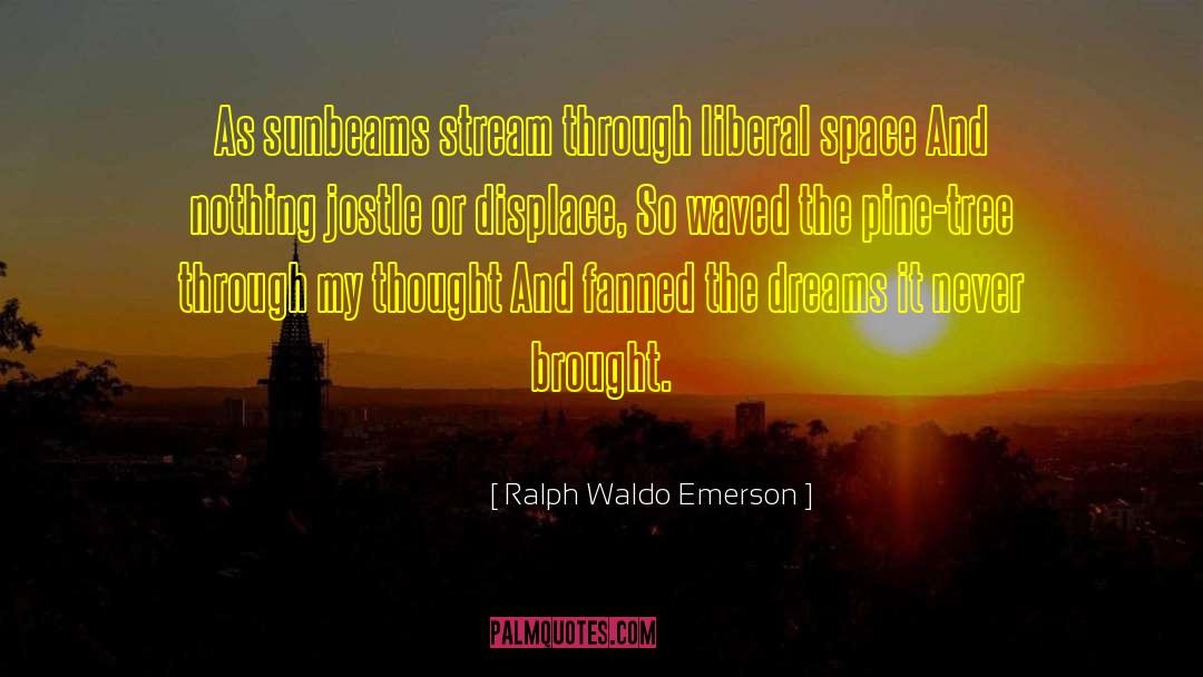 Sunbeams quotes by Ralph Waldo Emerson