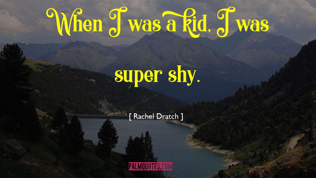 Sundance Kid quotes by Rachel Dratch