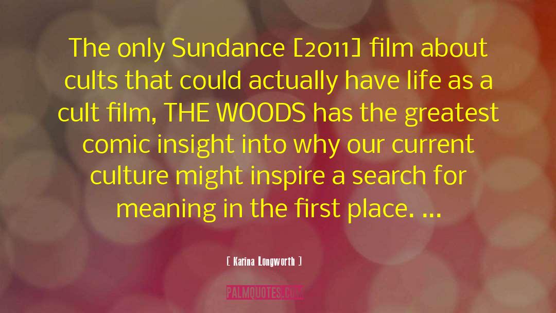 Sundance quotes by Karina Longworth