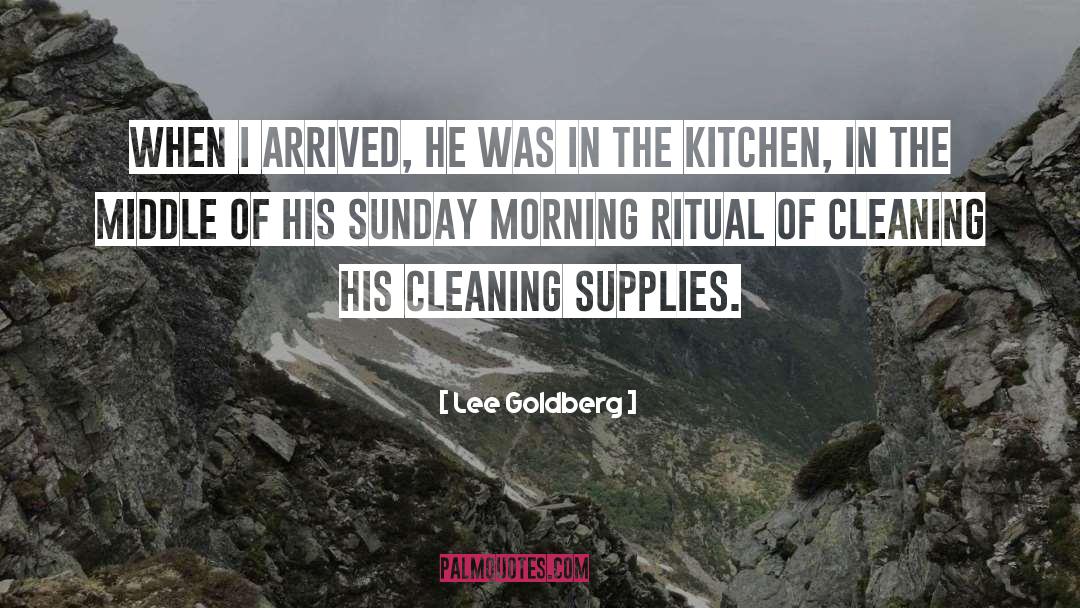Sunday Morning quotes by Lee Goldberg