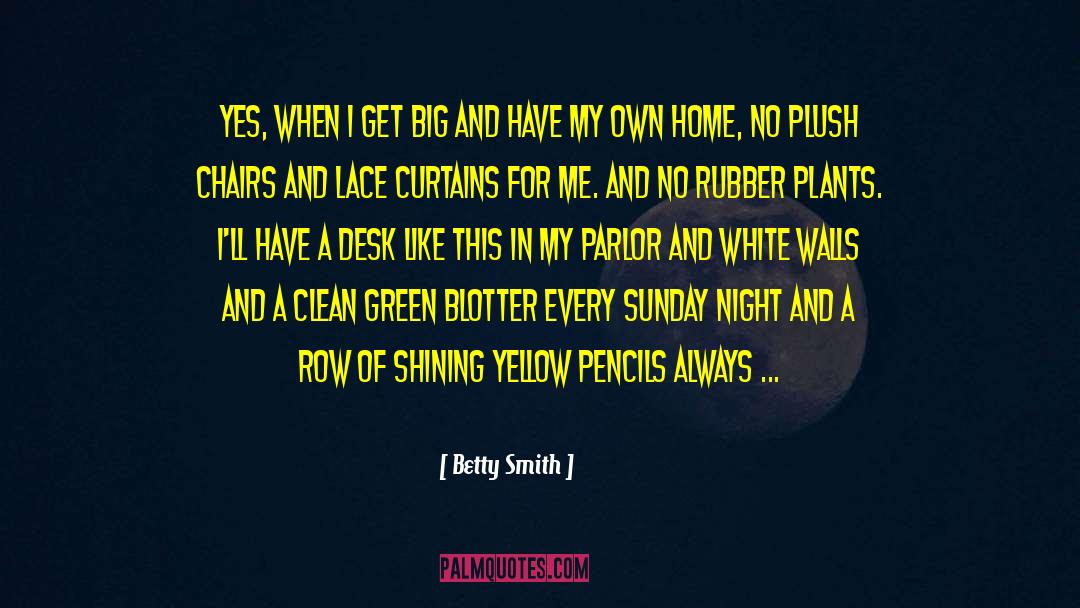 Sunday Night quotes by Betty Smith