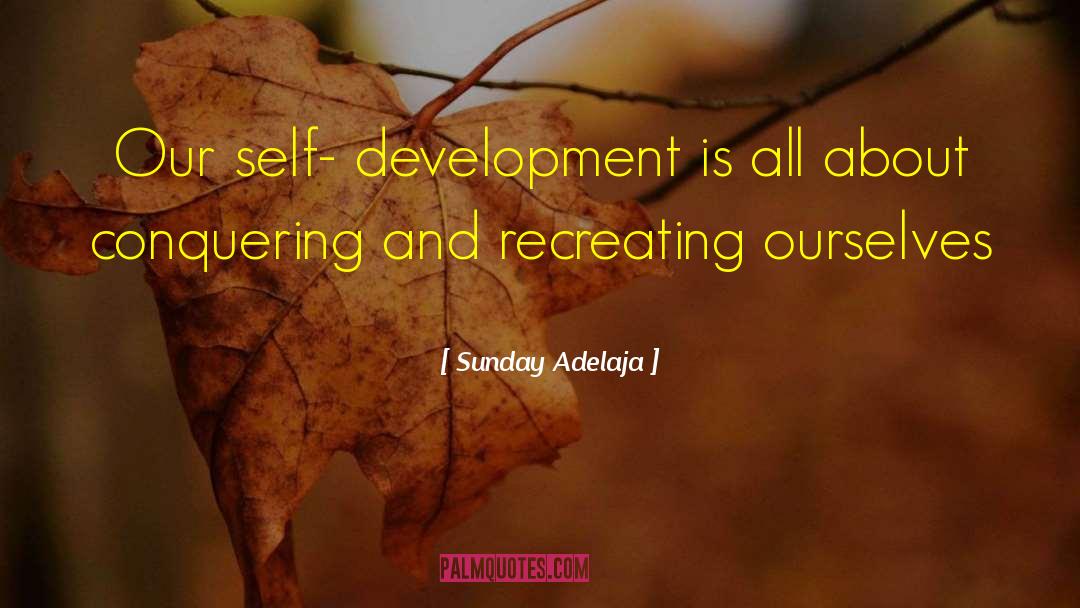 Sunday Qoutes quotes by Sunday Adelaja