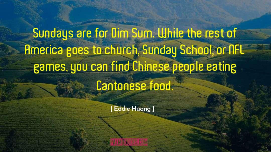 Sunday School quotes by Eddie Huang