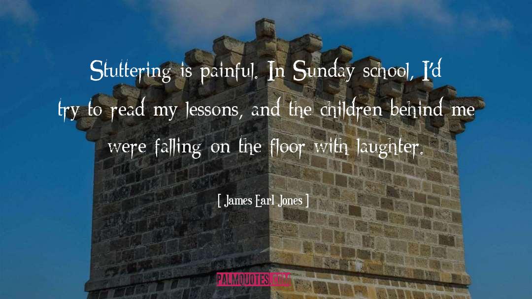 Sunday School quotes by James Earl Jones
