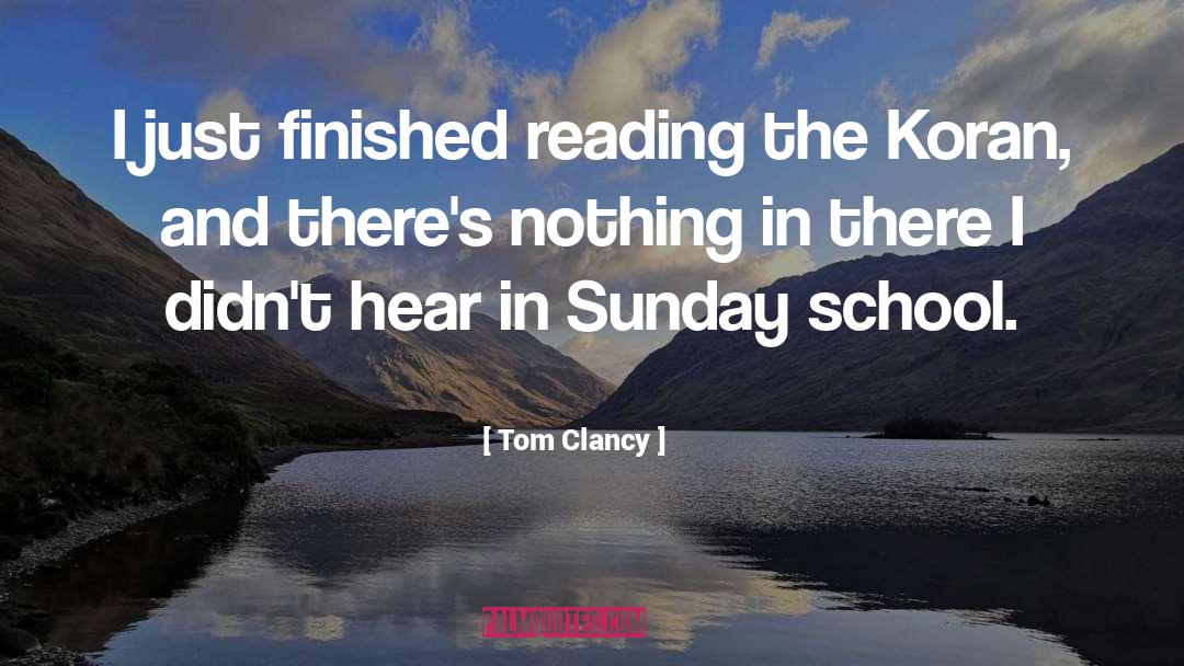 Sunday School quotes by Tom Clancy