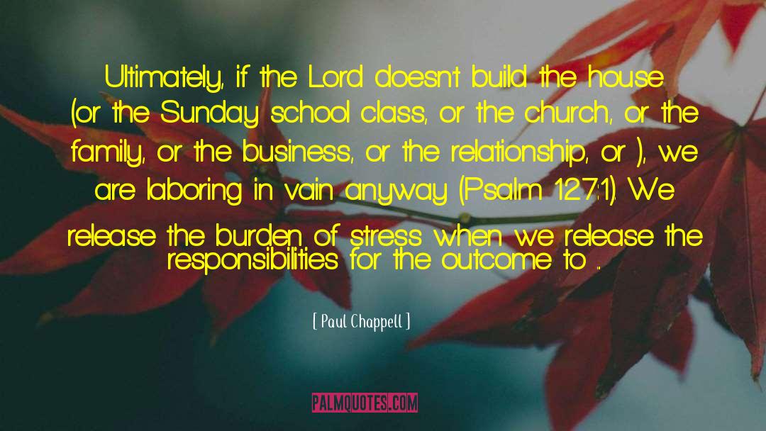 Sunday School quotes by Paul Chappell