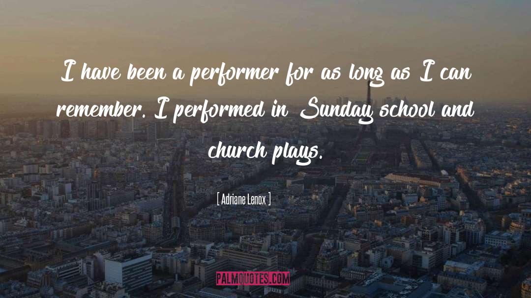 Sunday School quotes by Adriane Lenox