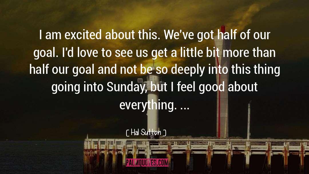 Sunday Travel quotes by Hal Sutton