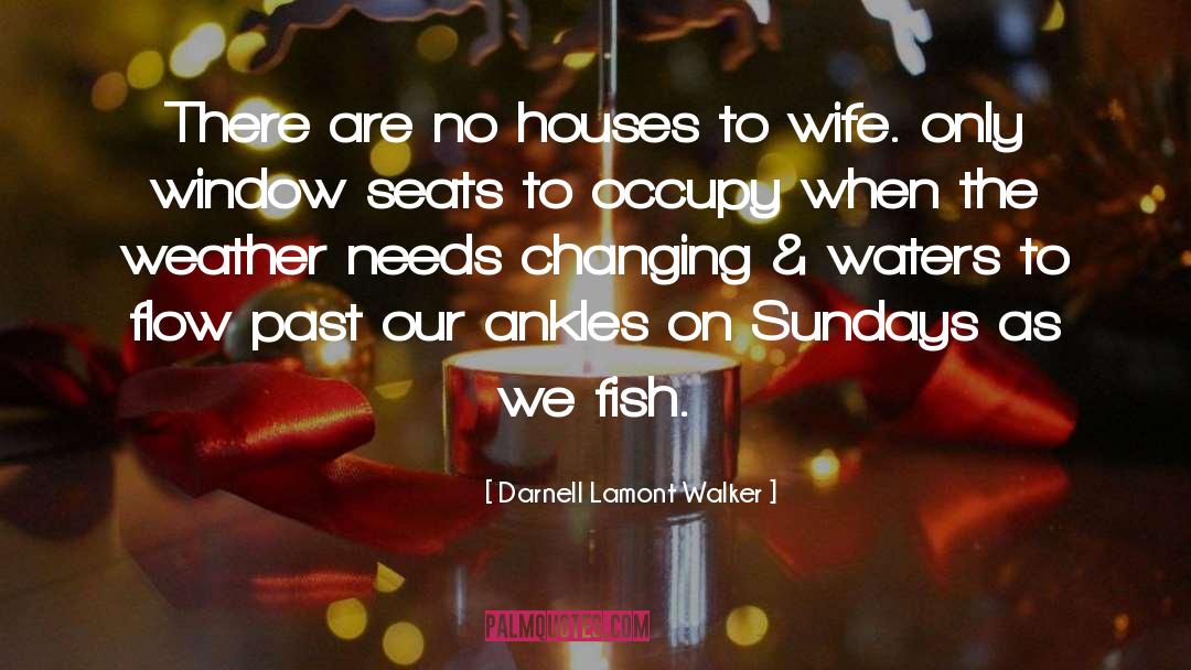 Sundays Best quotes by Darnell Lamont Walker