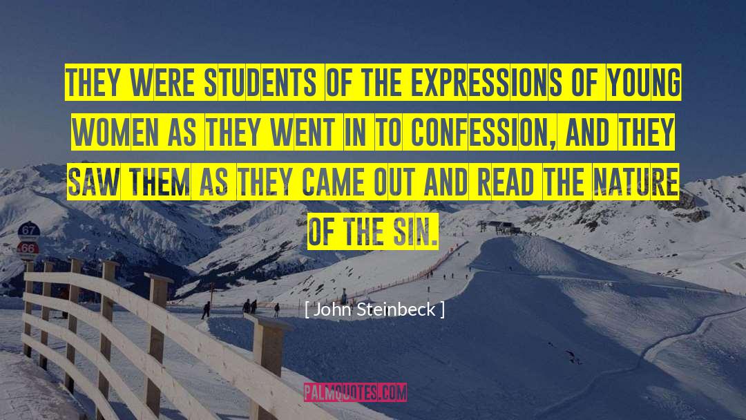 Sunder Confession quotes by John Steinbeck