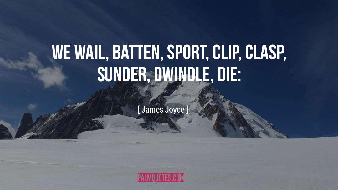 Sunder quotes by James Joyce