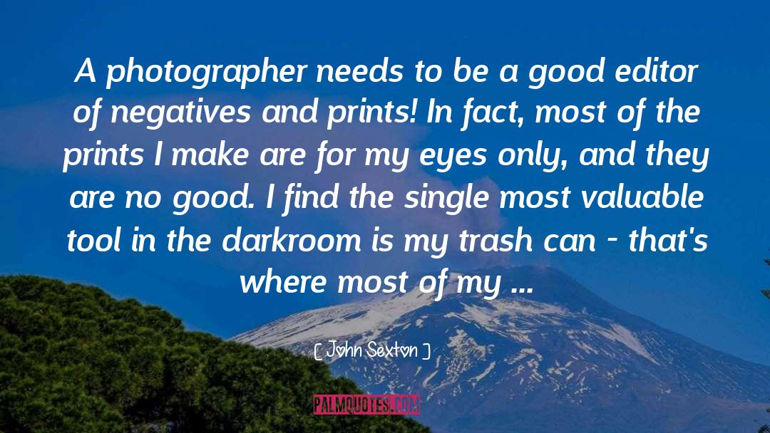 Sundquist Photography quotes by John Sexton