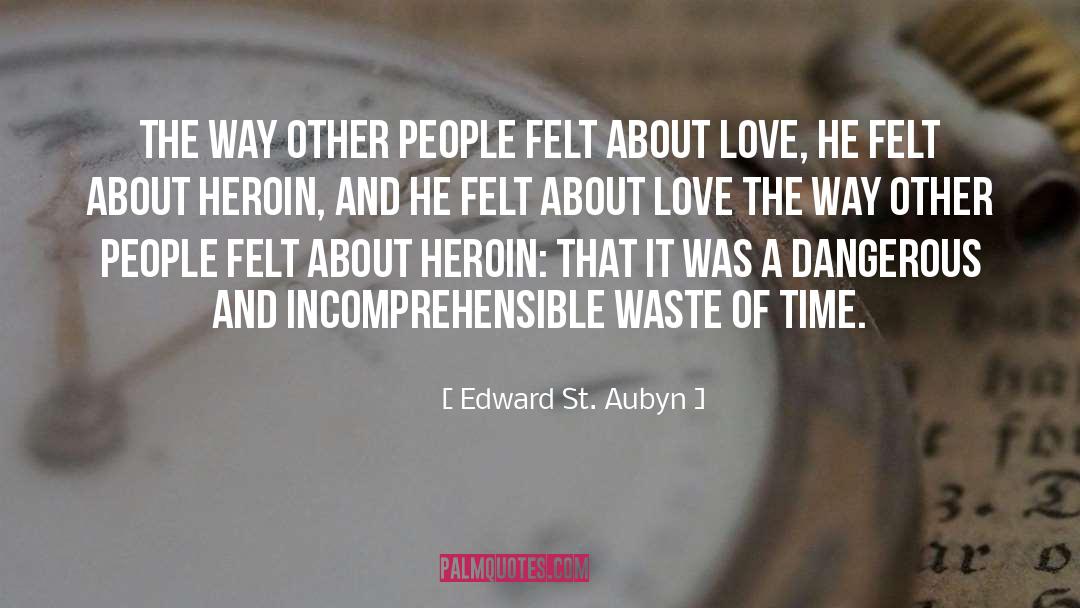 Sundqvist St quotes by Edward St. Aubyn