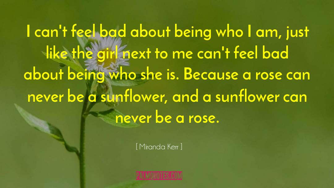 Sunflower quotes by Miranda Kerr