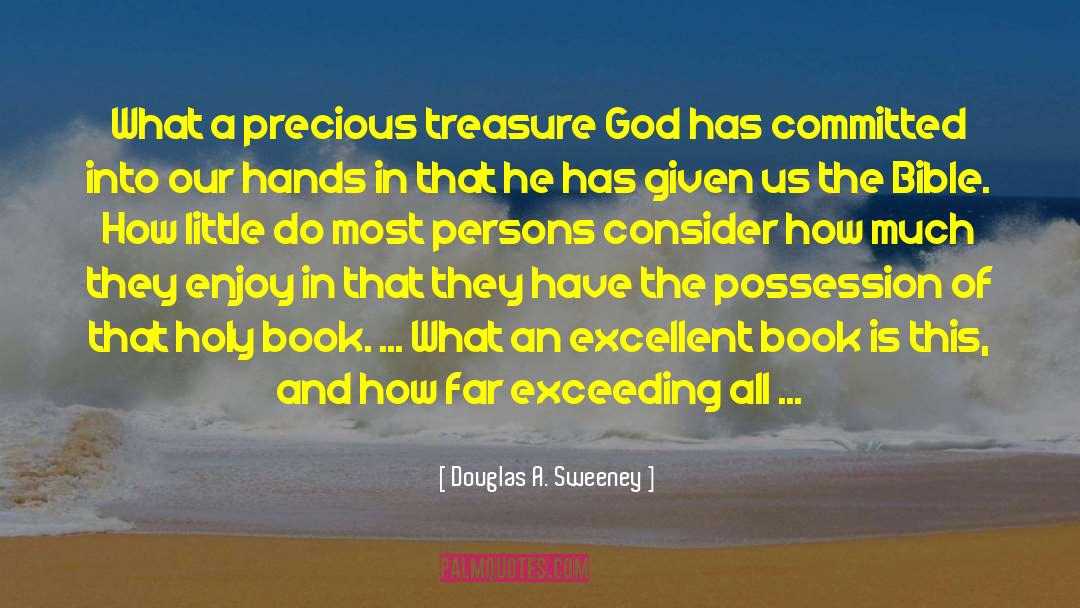 Sunken Treasure quotes by Douglas A. Sweeney