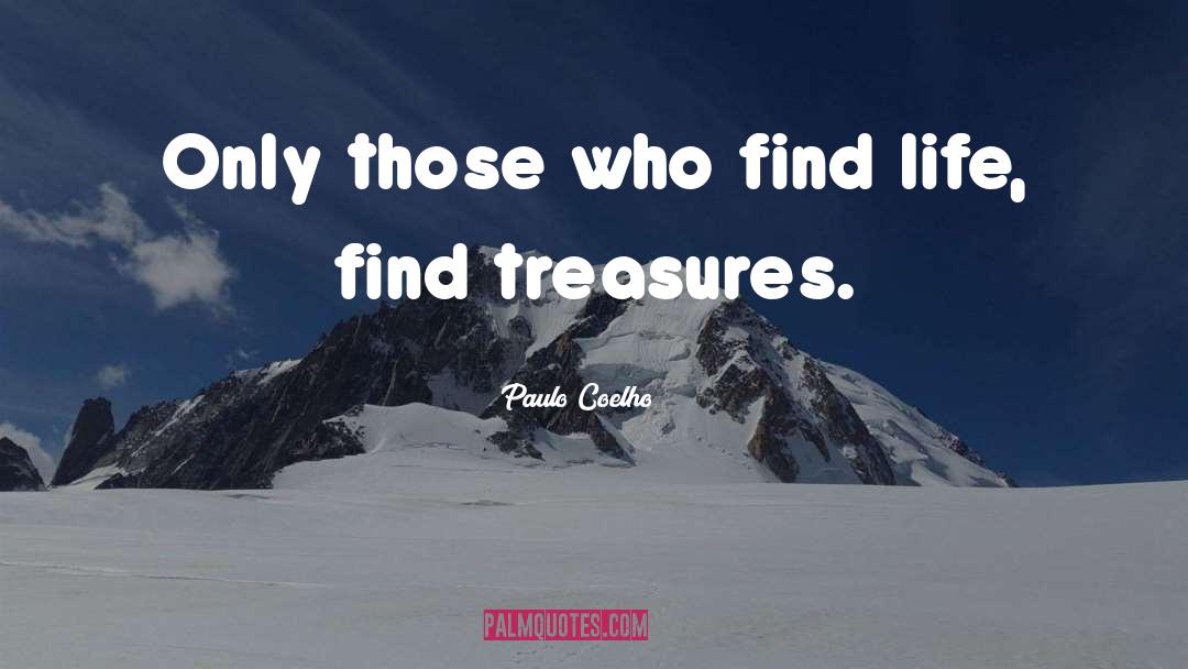 Sunken Treasure quotes by Paulo Coelho