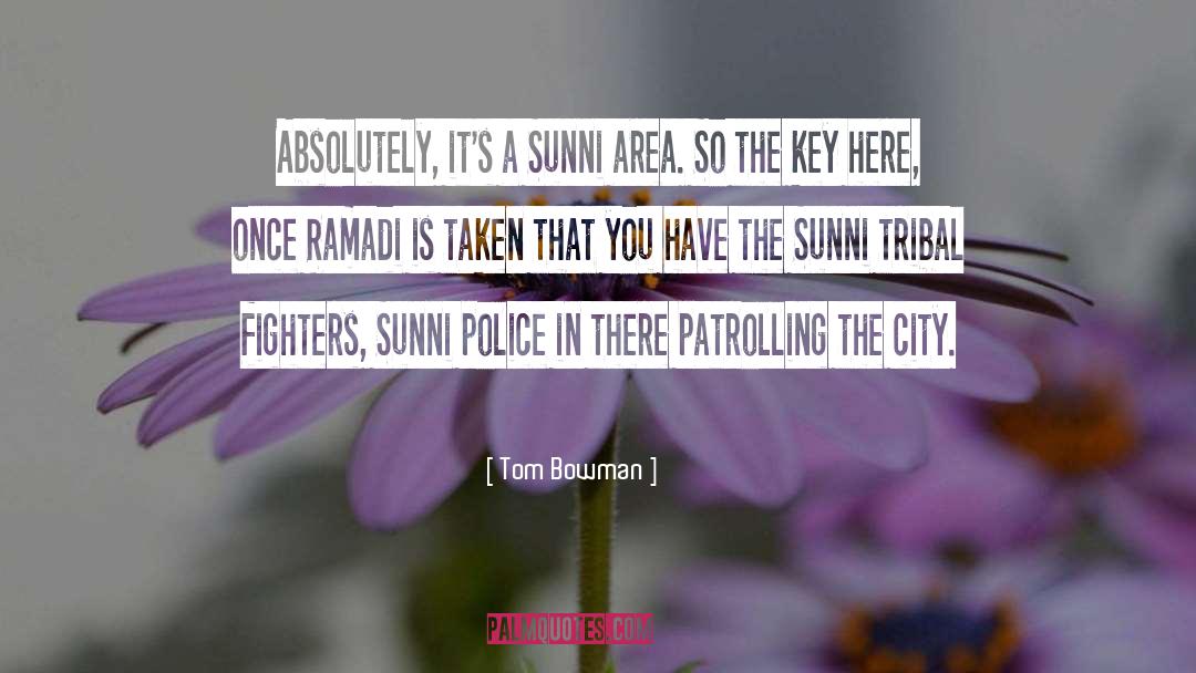 Sunni quotes by Tom Bowman