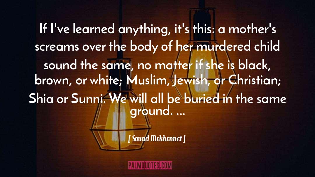 Sunni quotes by Souad Mekhennet