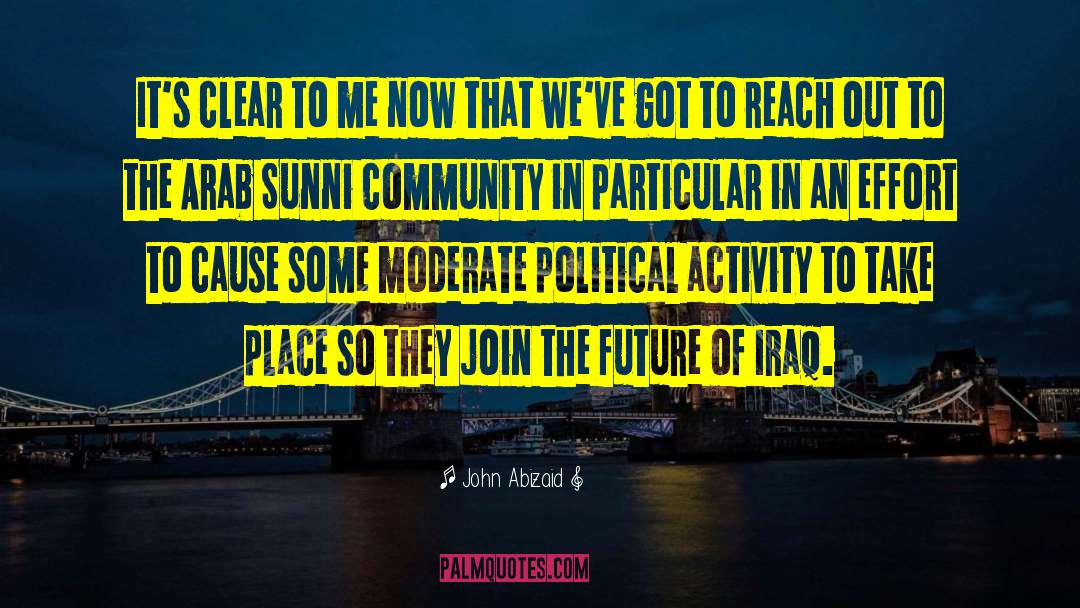 Sunni quotes by John Abizaid