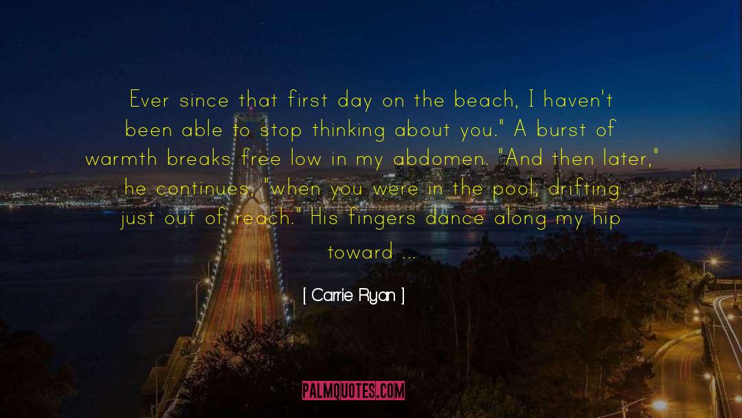 Sunny Day Beach quotes by Carrie Ryan