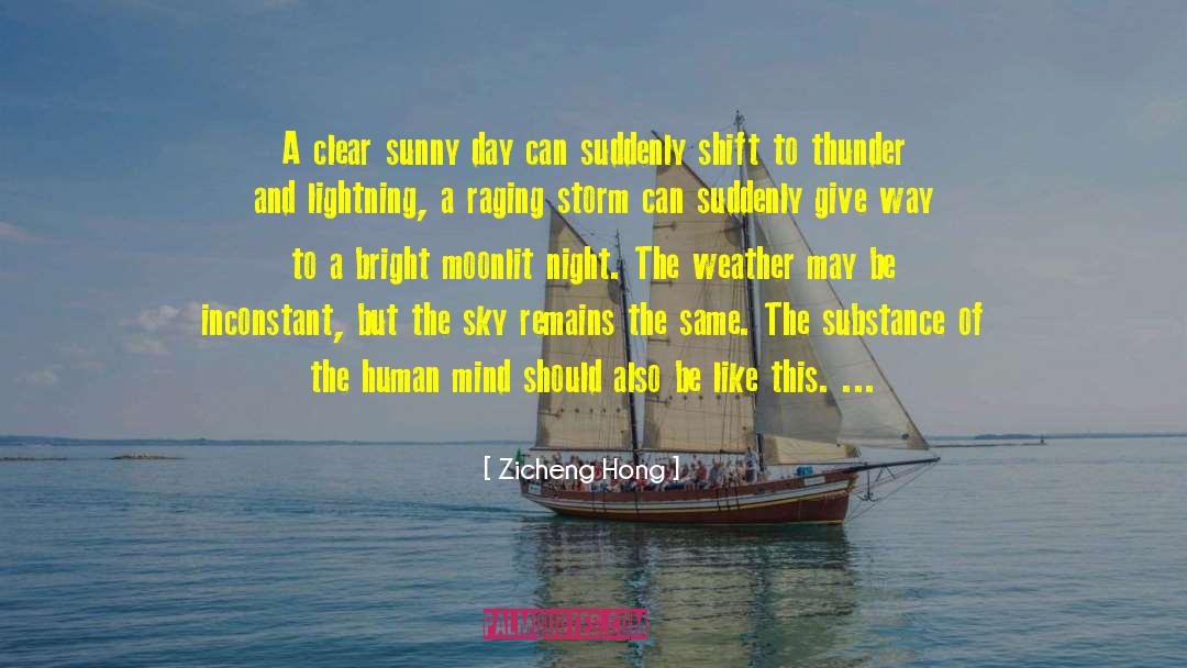 Sunny Day quotes by Zicheng Hong