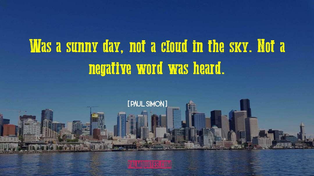 Sunny Day quotes by Paul Simon