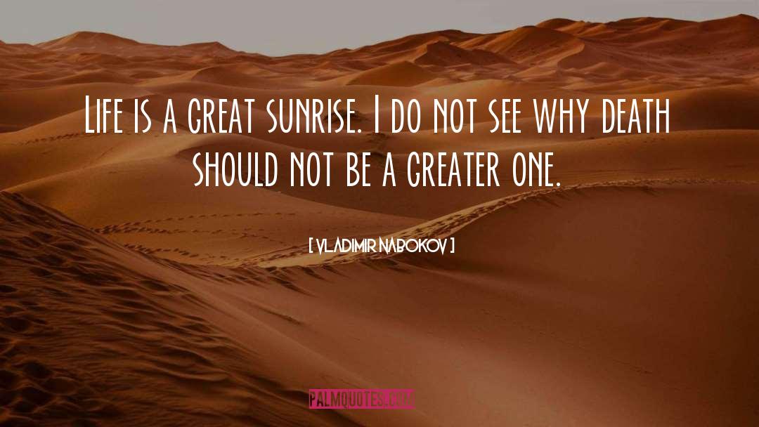 Sunrise Thanking Jehovah quotes by Vladimir Nabokov