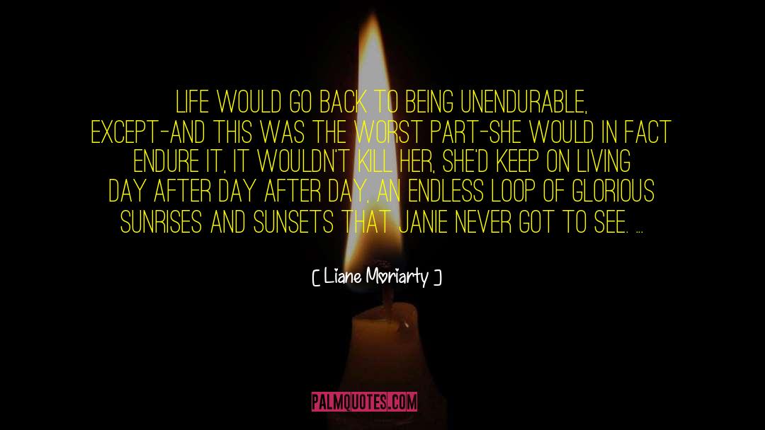 Sunrises quotes by Liane Moriarty