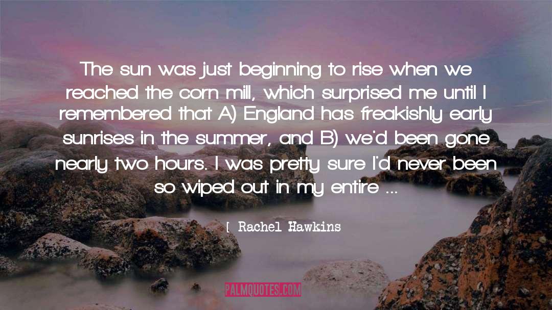 Sunrises quotes by Rachel Hawkins
