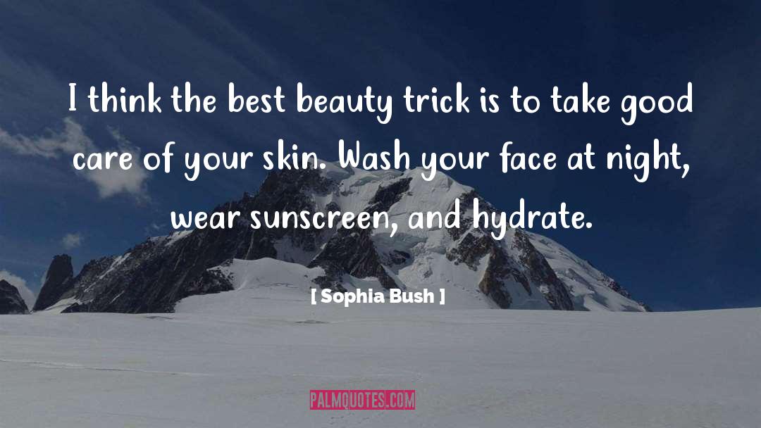 Sunscreen quotes by Sophia Bush